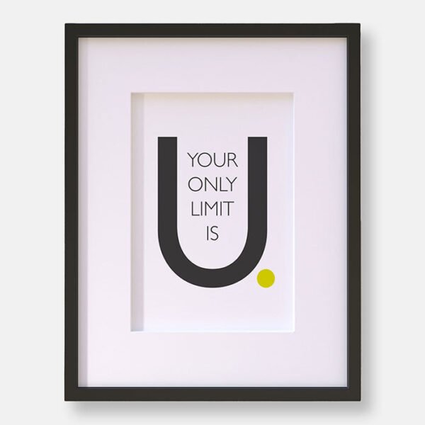 Inspirational Quote "Your Only Limit Is You" - Image 4