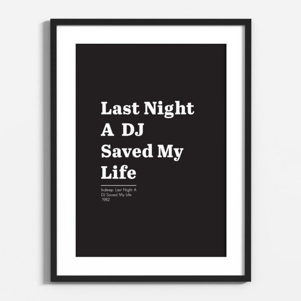 Last Night A DJ Saved My Life