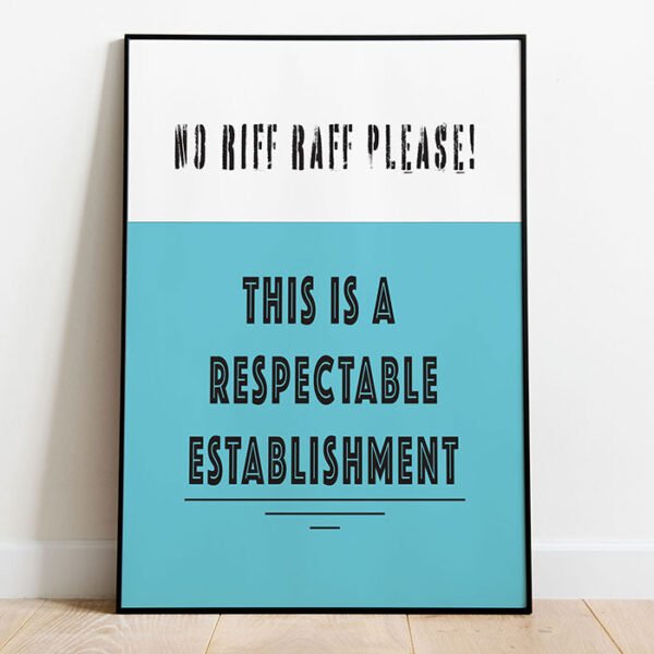 No Riff Raff Here Please - Image 6