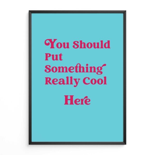 You Should Put Something Really Cool Here - Image 5